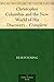 Christopher Columbus and the New World of His Discovery - Complete