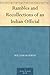Rambles and Recollections of an Indian Official