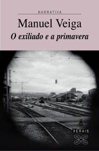 O exiliado e a primavera (Paperback)