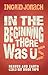 In The Beginning There Was Us by Ingrid Jonach