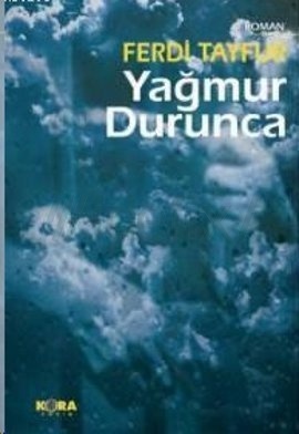 Yağmur Durunca