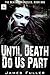Until Death Do Us Part (The Death Chronicles Book 1)