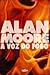 A Voz do Fogo by Alan Moore A Voz do Fogo by Alan Moore