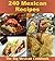 Mexican Cookbook: Over 240 Mexican Recipes (Mexican cookbook, Mexican recipes, Mexican, Mexican recipe book)