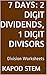 7 Days Math Division Series: 2 Digit Dividends, 1 Digit Divisors, Daily Practice Workbook To Improve Mathematics Skills: Maths Worksheets