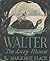 Walter the Lazy Mouse