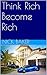 HOW TO BECOME A RICH ONLINE...