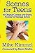 Scenes for Teens: 50 Original Comedy and Drama Scenes for Teenage Actors (The Young Actor Series)