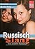 Russisch Slang - das andere Russisch