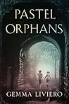 Pastel Orphans