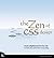 The Zen of CSS Design: Visual Enlightenment for the Web
