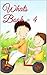 Kids:Whats Book - 4: Kids book,Moral stories,Bedtime Stories,Children's Books, Early Reader