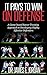It Pays to Win on Defense: A Game-Based Soccer Approach to Developing Highly Effective Defenders (Game-based Soccer Training Book 2)