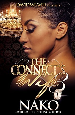 The Connect's Wife 3: The Finale (Kindle Edition)