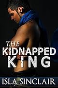 The Kidnapped King