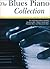 THE BLUES PIANO COLLECTION PIANO