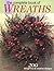 The Complete Book of Wreath...