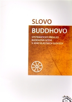 Nyánatiloka: Slovo Buddhovo