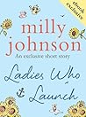 Ladies Who Launch by Milly Johnson
