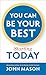 You Can Be Your Best—Starti...