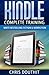 Kindle Complete Training: How To Write Bestselling Fiction & Nonfiction