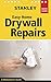 Stanley Easy Home Drywall Repairs by Myron R. Ferguson