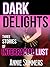 Dark Delights: Three Sexy S...