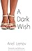 A Dark Wish