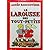 Larousse des Tout Petits : ...