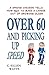 Over 60 and Picking Up Speed by C. Ellen Watts