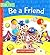 Be a Friend
