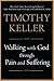 Walking with God through Pain and Suffering