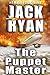 The Puppet Master (A Jack Ryan Mystery Thriller)