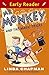 Mr Monkey and the Magic Tricks (Early Reader)