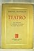 Teatro : Los tejedores - La ascensión de Hanele - El abrigo de Castor
