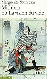 Mishima ou La vis...