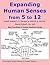 Expanding Human Senses from...