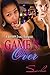 Game's Over: A BWWM Romance (Game of Chance Book 3)