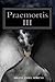 Praemortis III (Spanish Edition)