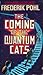 The Coming of the Quantum Cats