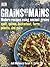 Grains as Mains