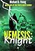 Nemesis: Knight (Chess Ques...