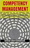 Competency Management (Competency Matrix and Competencies) Competency Management (Competency Matrix and Competencies)