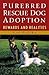 Purebred Rescue Dog Adoptio...