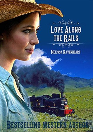 Love Along the Rails (Kindle Edition)