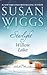 Starlight on Willow Lake by Susan Wiggs
