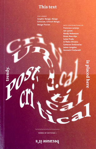 Modes of Criticism 1 Critical Uncritical Post-critical