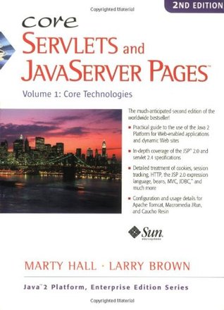Core Servlets and JavaServer Pages, Vol. 1: Core Technologies (Paperback)