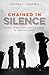 Chained in Silence: Black Women and Convict Labor in the New South (Justice, Power, and Politics)