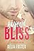 Beyond Bliss by Delia  Foster